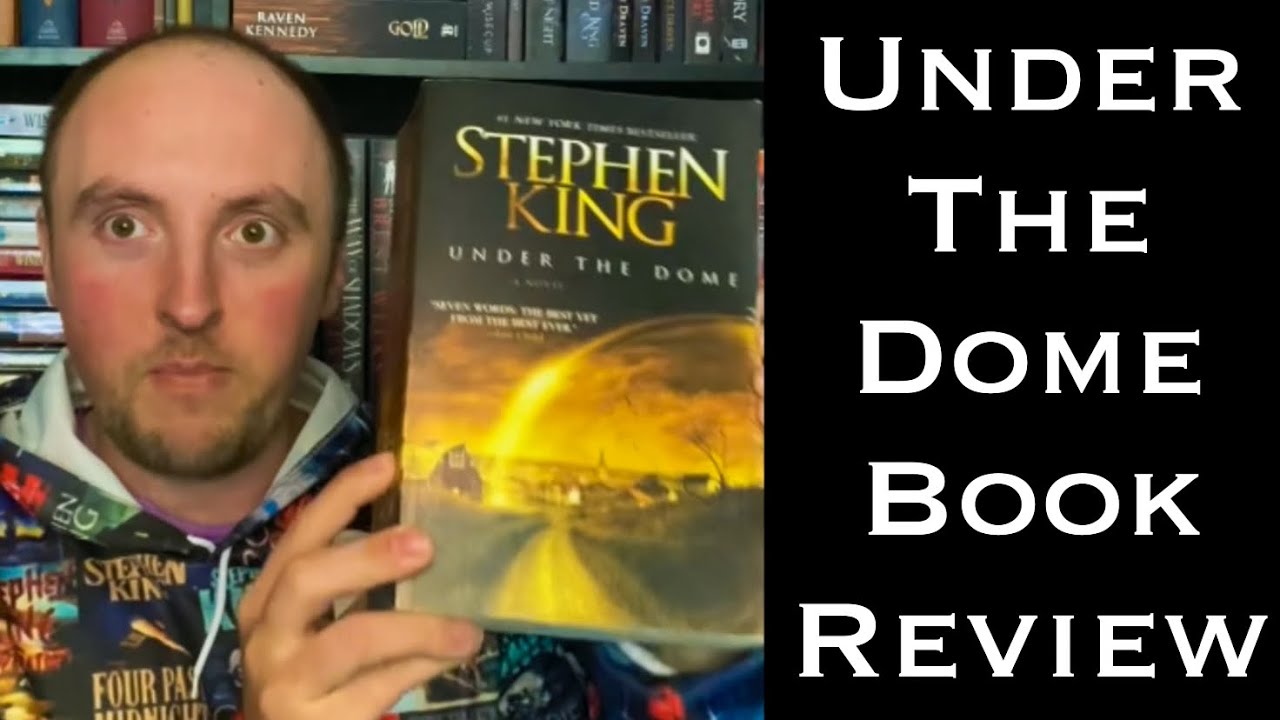 Under the Dome | Book Review | Stephen King