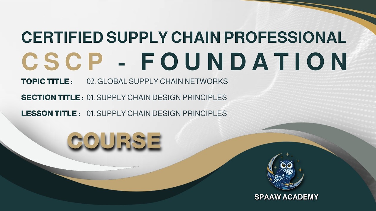 022 CSCP Supply Chain Design Principles