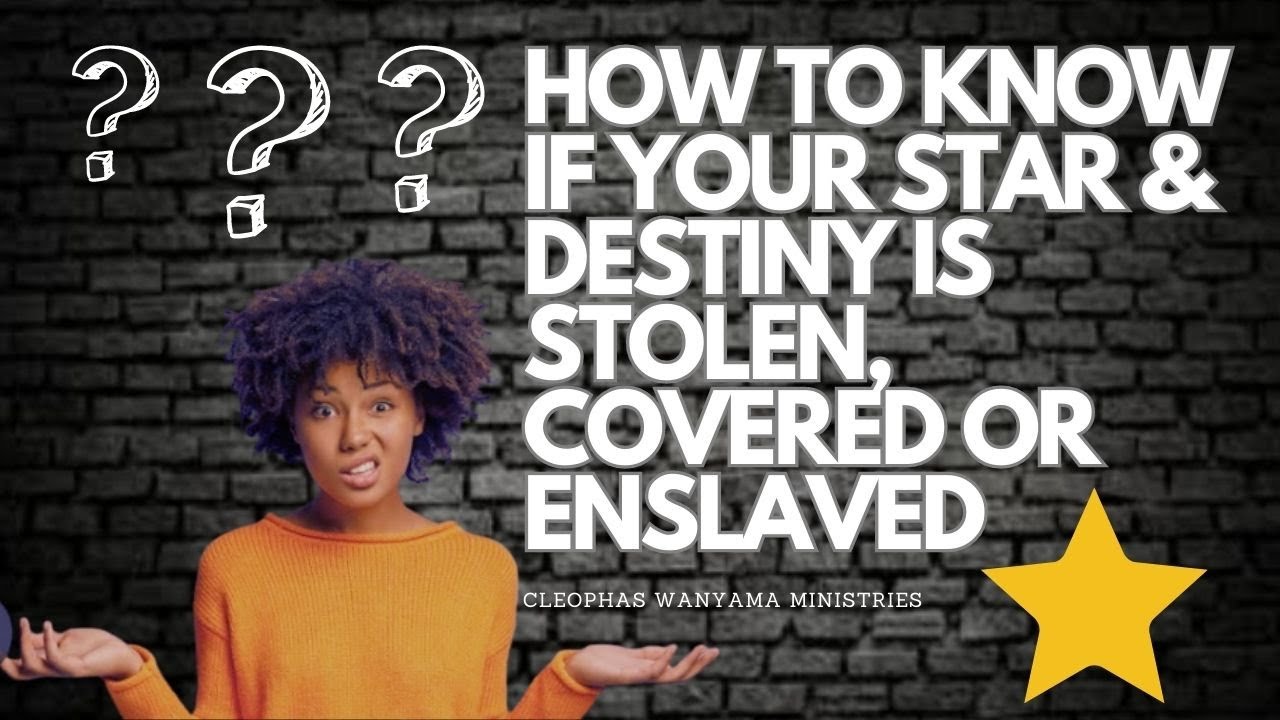 HOW TO KNOW IF YOUR STAR & DESTINY IS STOLEN, COVERED OR ENSLAVED BY WITCHES
