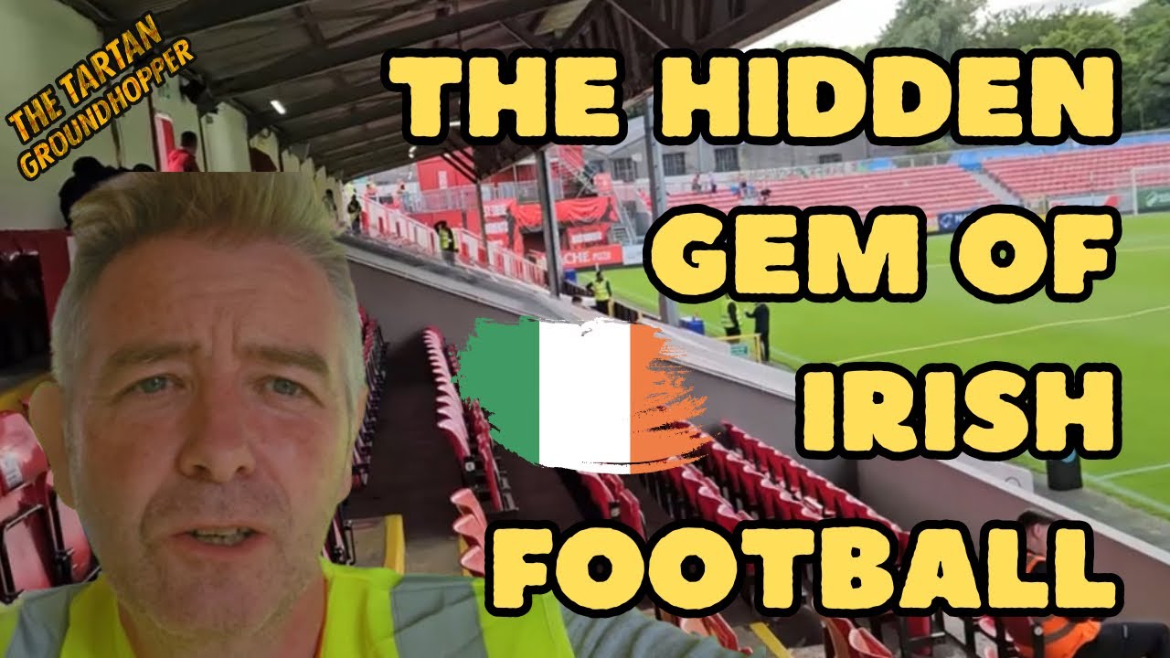 The Hidden Gem of Irish Football