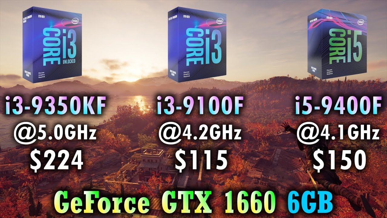 Core i3 9350KF vs Core i3 9100F vs Core i5 9400F | GTX 1660 6GB | Tested 15 PC Games 1080p 1440p 4K
