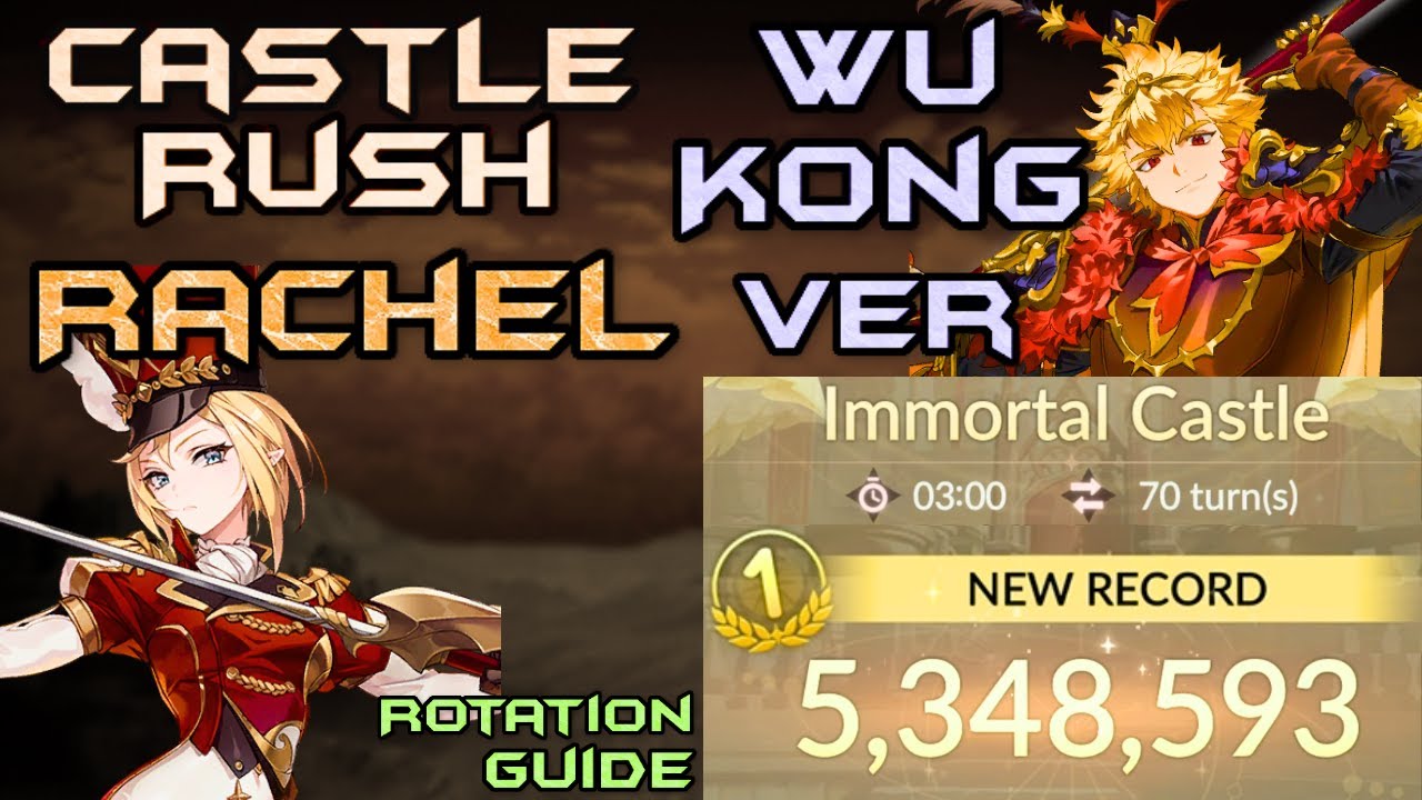Castle Rush Rachel - 5.3M Score ( Wu Kong Version ) - Immortal Castle Guide | Seven Knights:ReBirth