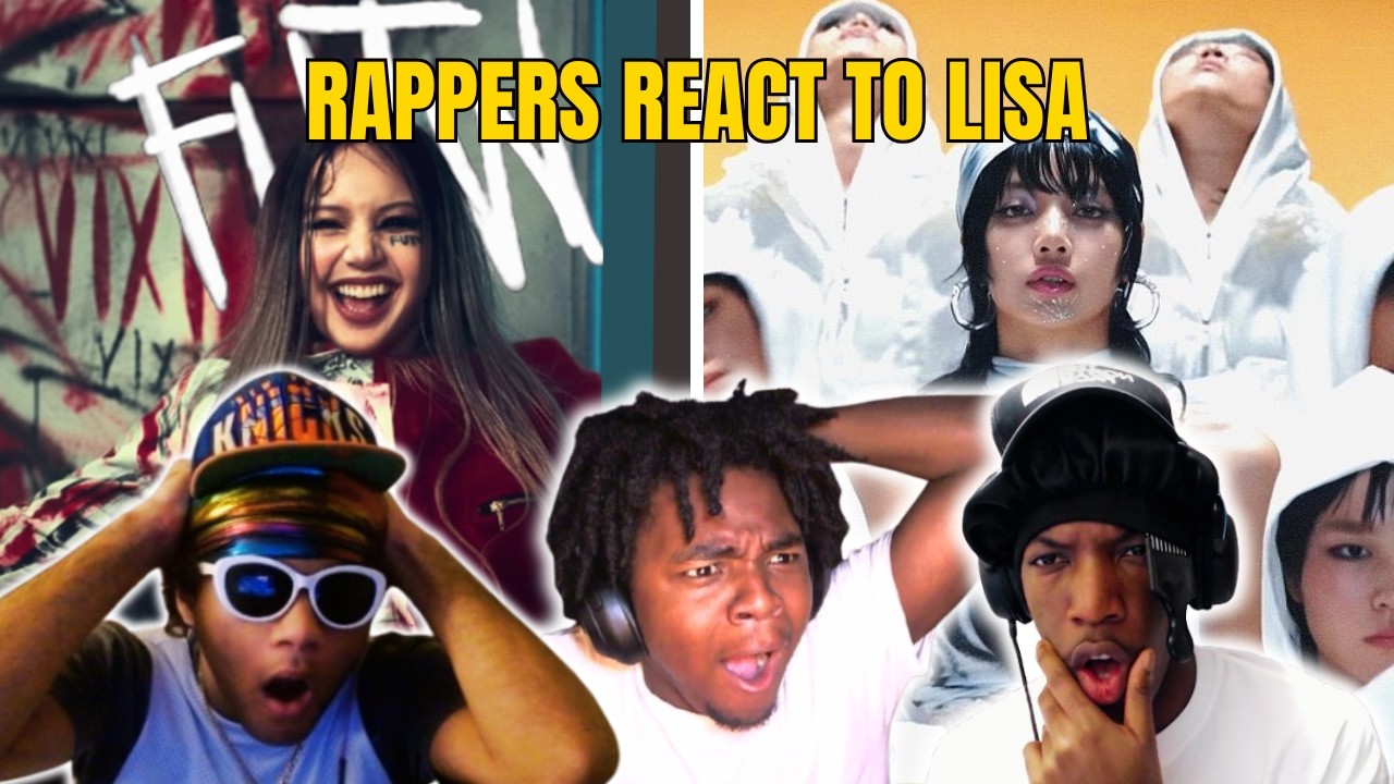 RAPPERS REACT TO LISA FOR THE FIRST TIME 