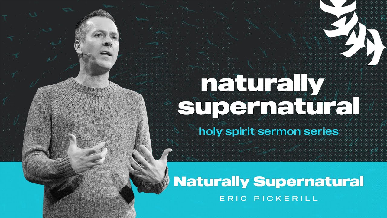 Naturally Supernatural | Eric Pickerill