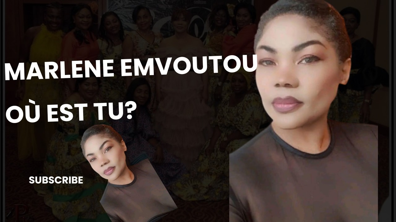 Où est passé Marlène Emvoutou?