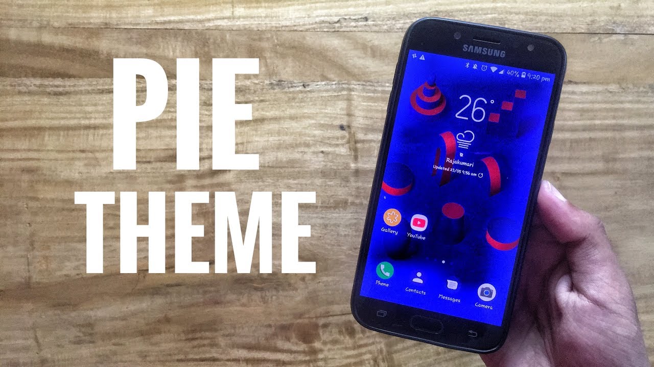Android PIE Theme On Any Samsung Device !!!