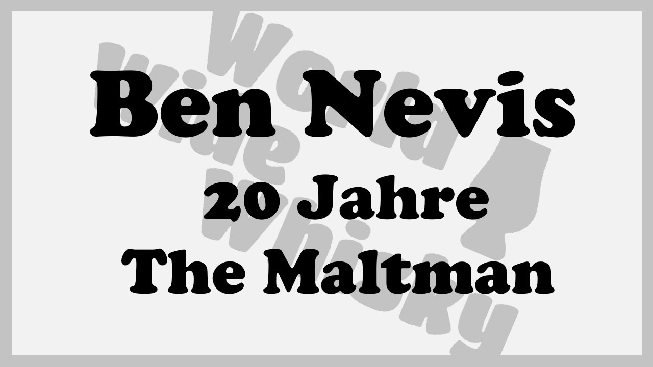 Ben Nevis 20 Jahre - The Maltman