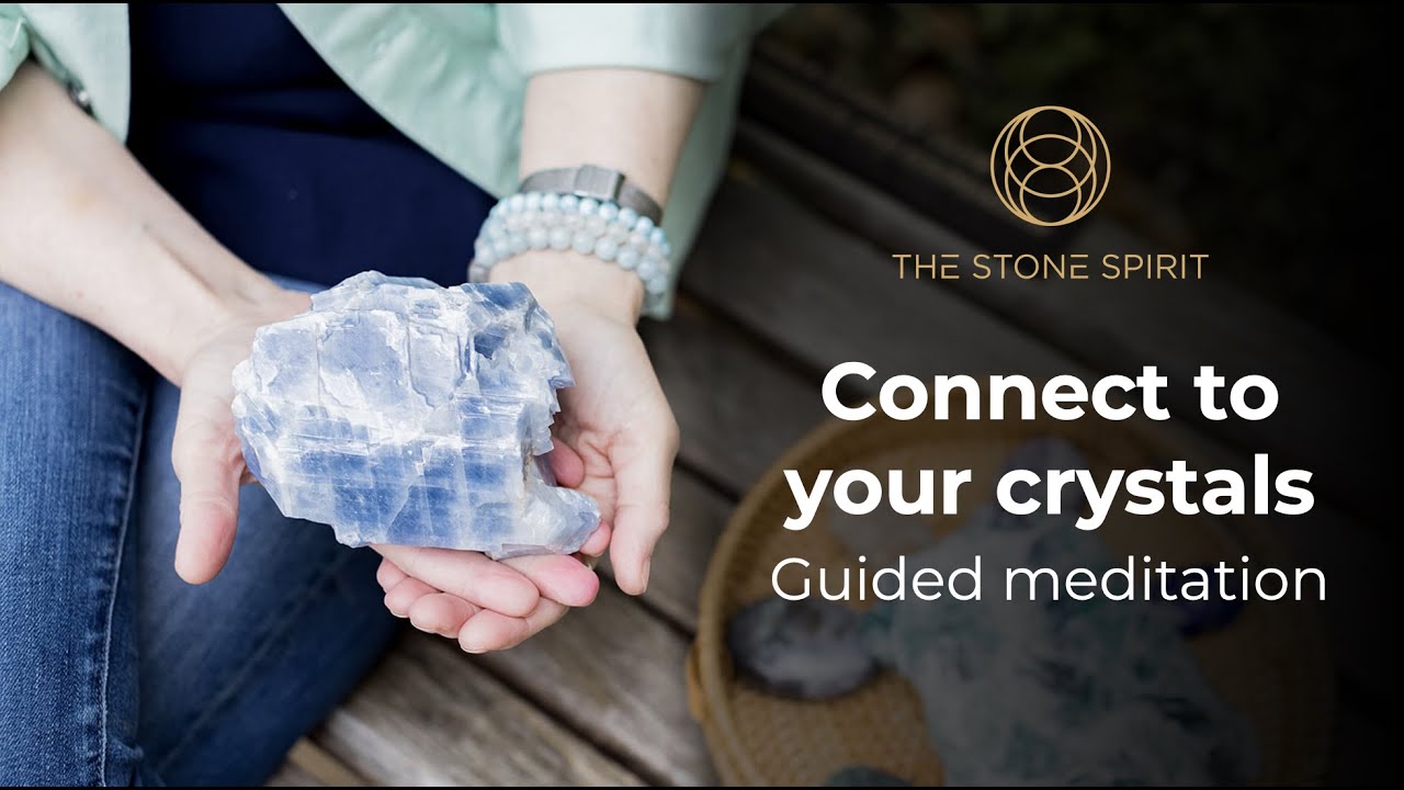 Connect to your crystals guided meditation