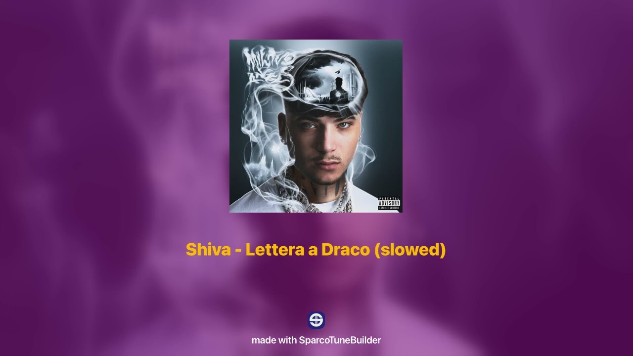 Shiva - Lettera a Draco 𝘀𝗹𝗼𝘄𝗲𝗱 + 𝗿𝗲𝘃𝗲𝗿𝗯