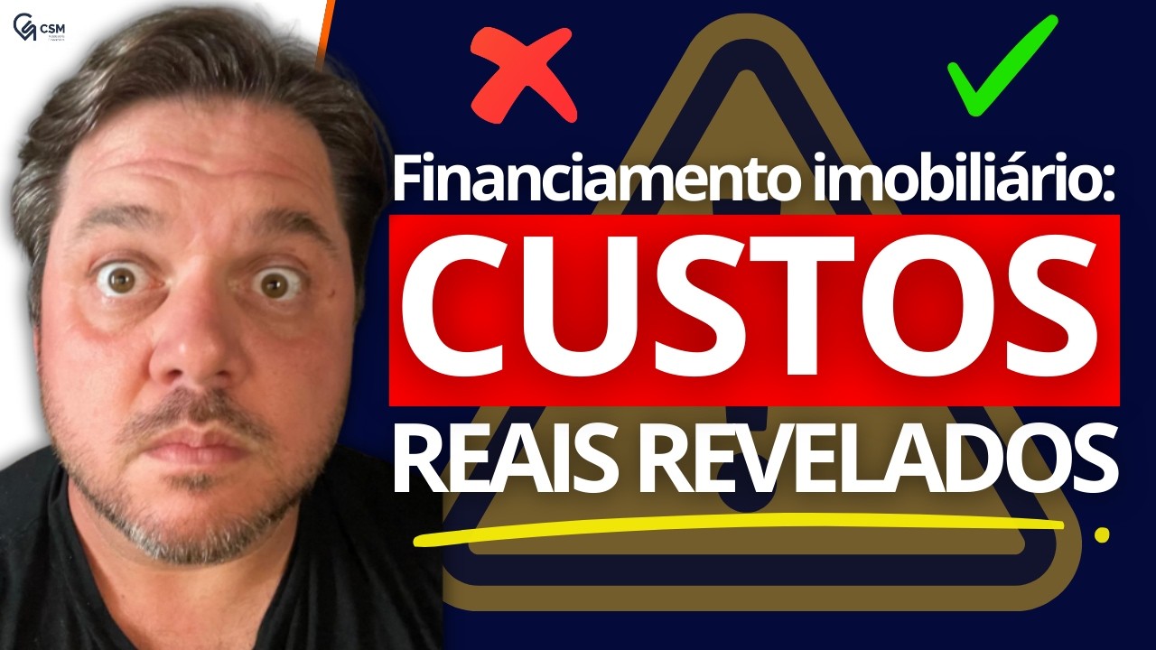 Os 5 custos escondidos do financiamento imobiliário (e como evitar prejuízo)