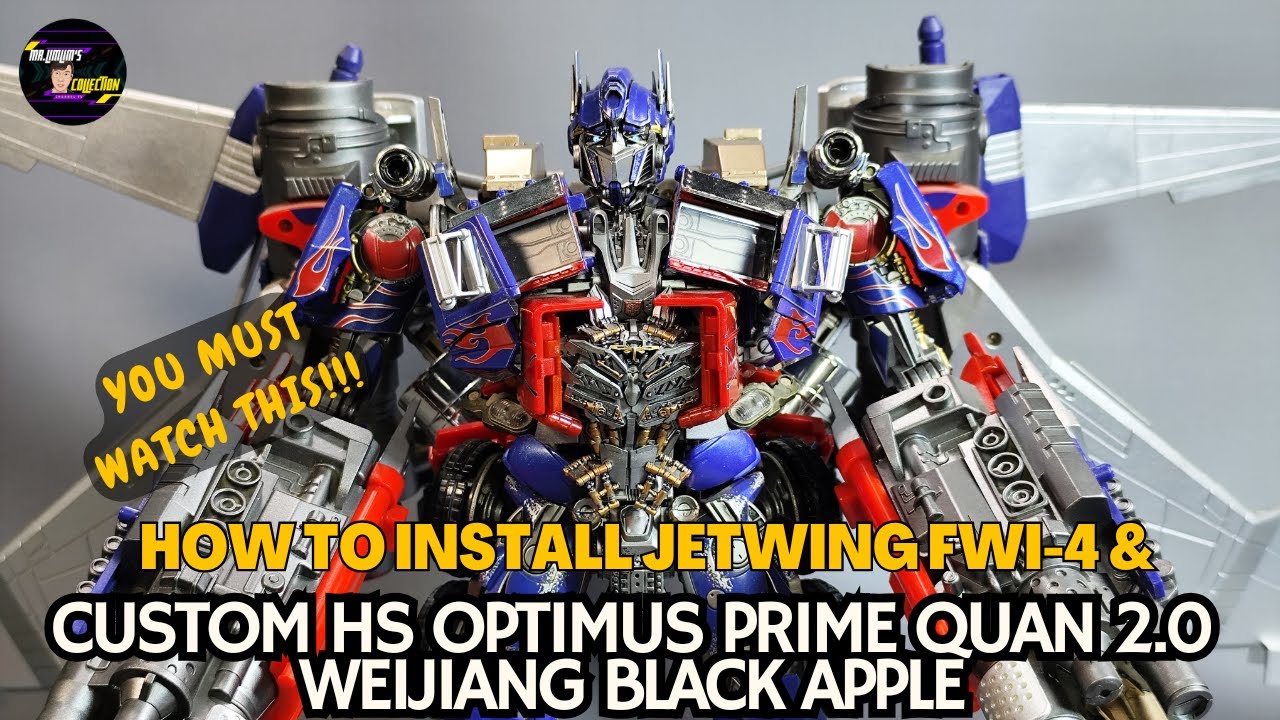 Let's Install Custom Head Optimus Prime Black Apple Wei Jiang Quan 2.0 + Jetwing FWI-04