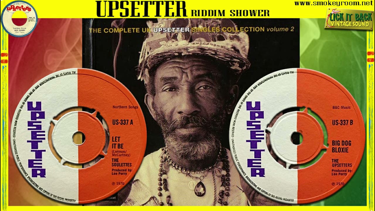 LET IT BE + BIG DOG BLOXIE  ♦The Soulettes & The Upsetters♦