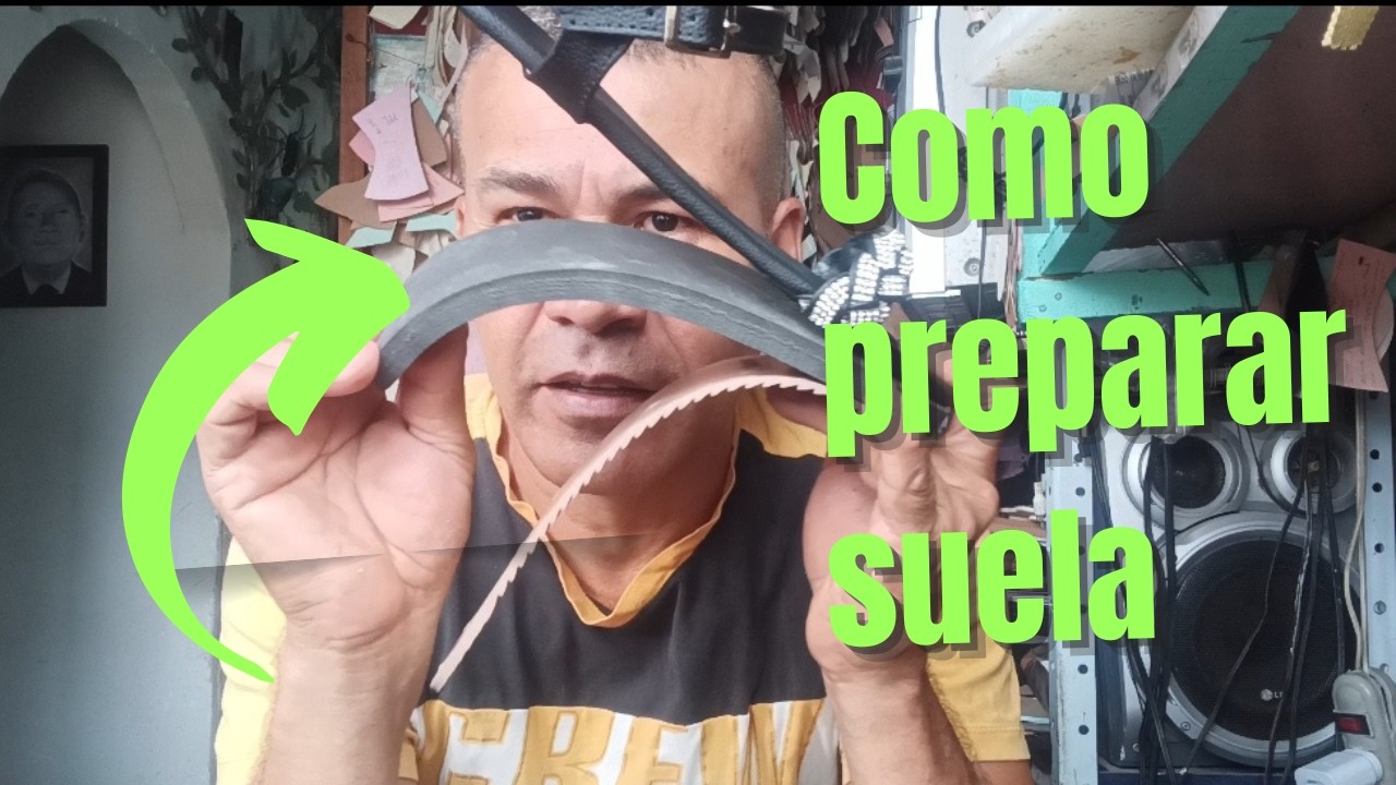 Como preparar una suela para pegar