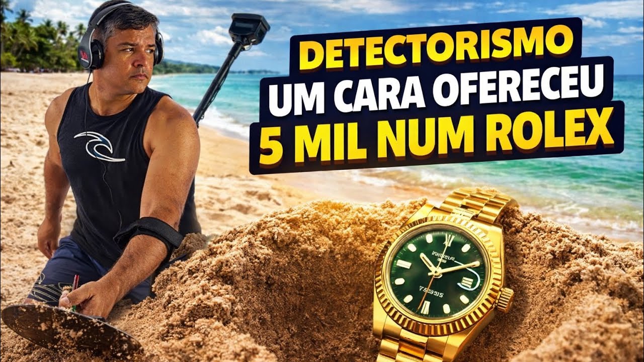 DETECTORISMO NA PRAIA E 5 MIL NUM ROLEX