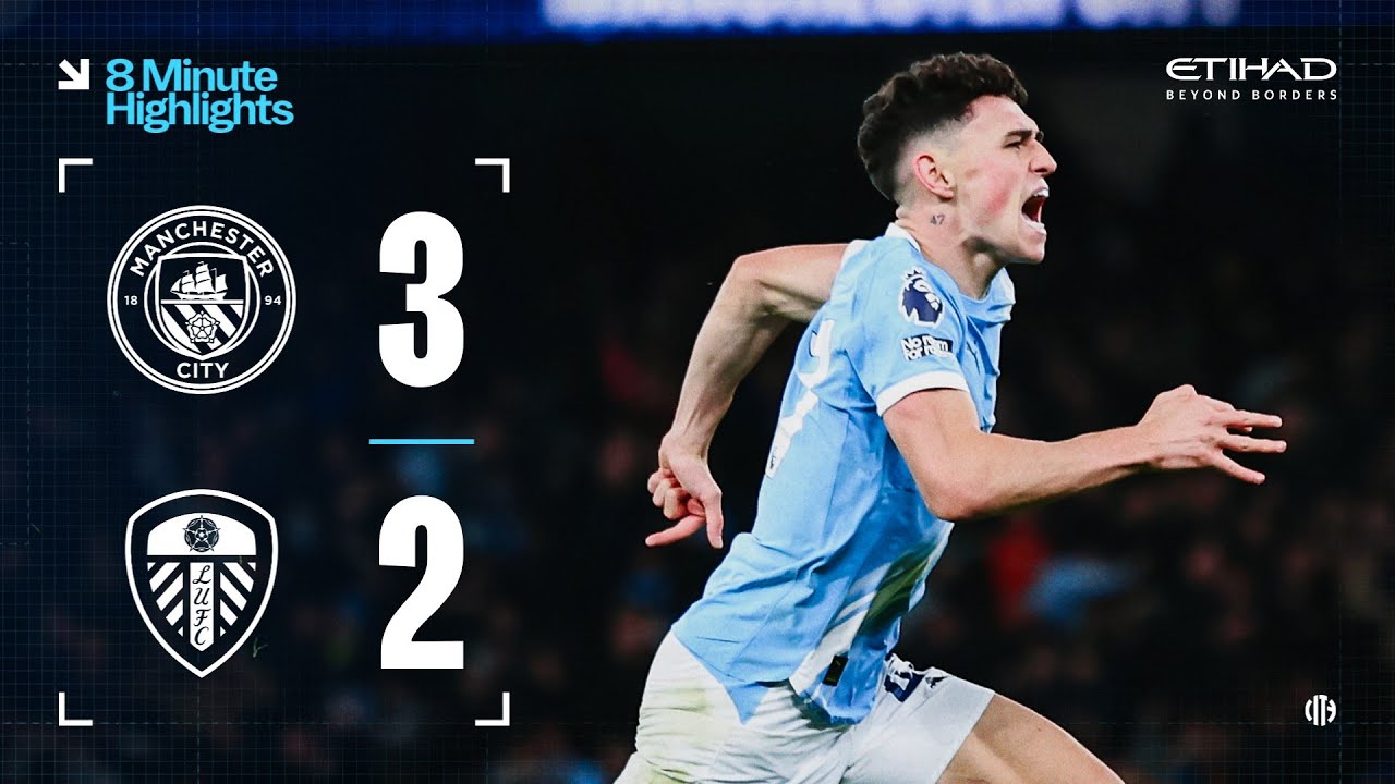 EXTENDED HIGHLIGHTS | Man City 3-2 Leeds | Foden wins it in the last minute!
