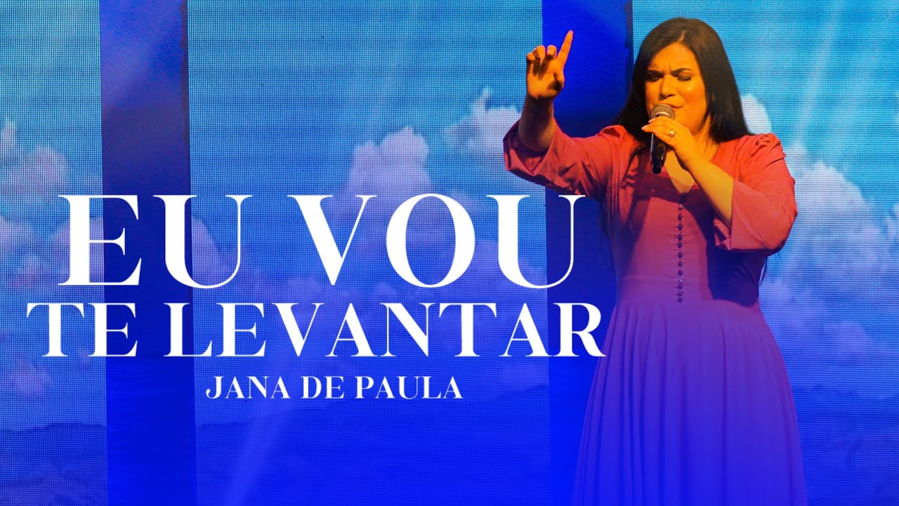 Eu vou te Levantar - Jana de Paula (CD SOU DEUS)