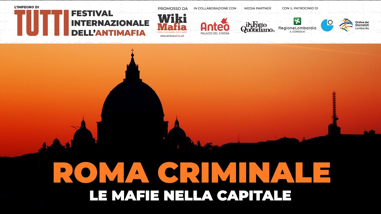 Roma criminale, le mafie nella Capitale