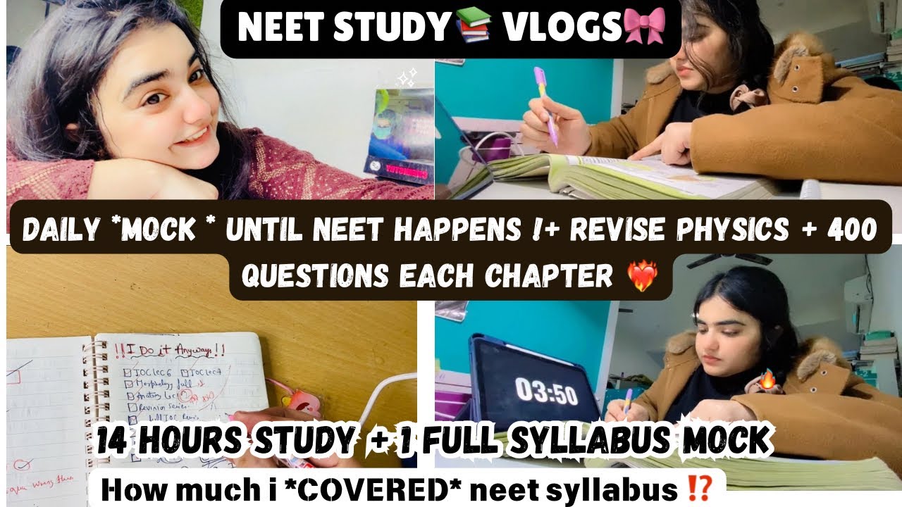 Daily*MOCK* until neet happens!+ revise physics+400 questions ⁉️|syllbus covered