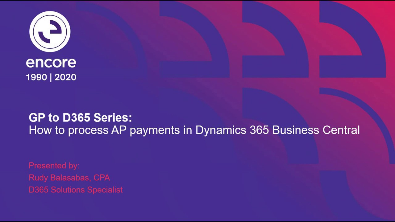 Как обрабатывать платежи AP в Dynamics 365 Business Central