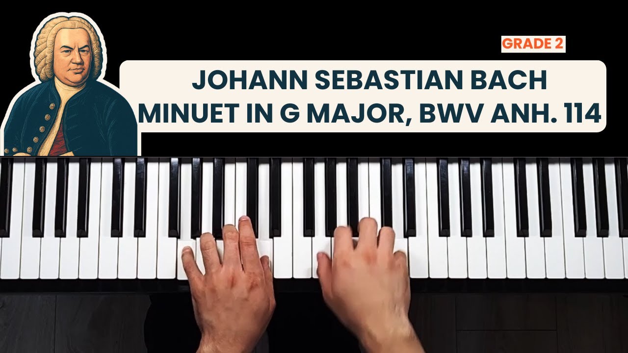 Johann Sebastian Bach - Minuet in G major | Piano Performance