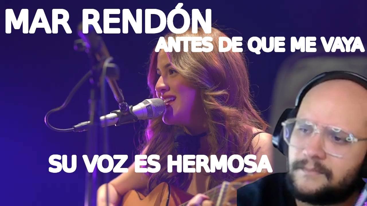 Mar Rendón - Antes De Que Me Vaya (En Vivo desde El Stereo Show) Reacción ApoloOscar