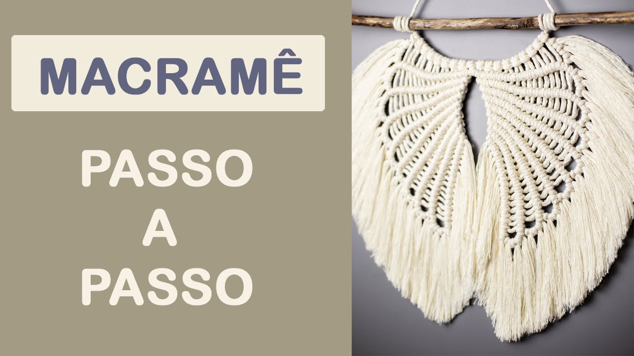 ASAS EM MACRAMÊ PASSO A PASSO | PAINEL EM MACRAMÊ BOHO DECOR TUTORIAL| #macrame #macramewallhanging