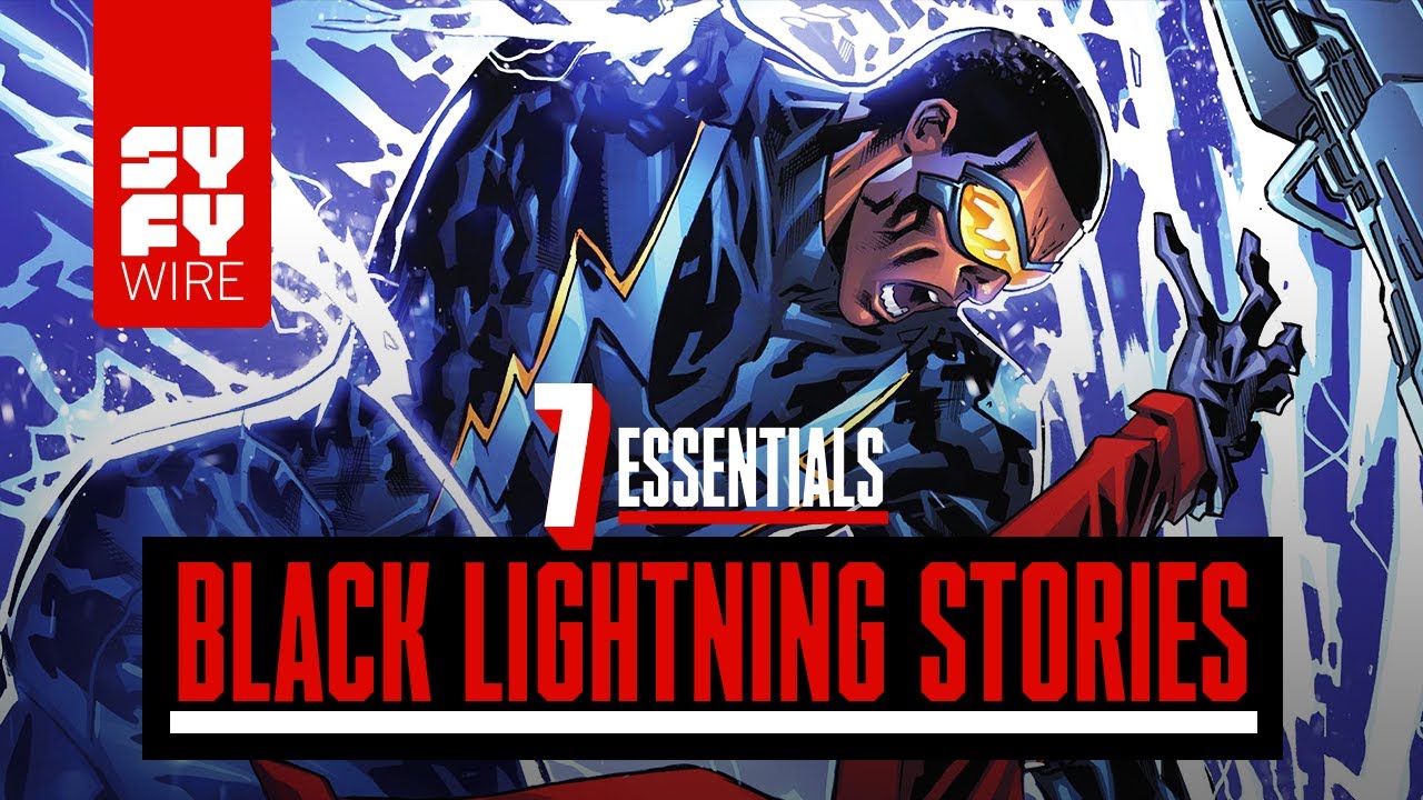 7 Essential Black Lightning Stories | SYFY WIRE