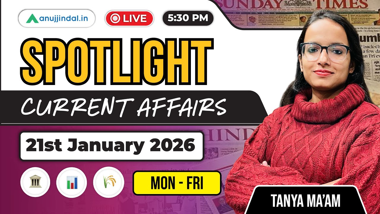 21th January: Current Affairs Today | RBI Grade B 2026 | Spotlight | SEBI | NABARD |Anuj Jindal