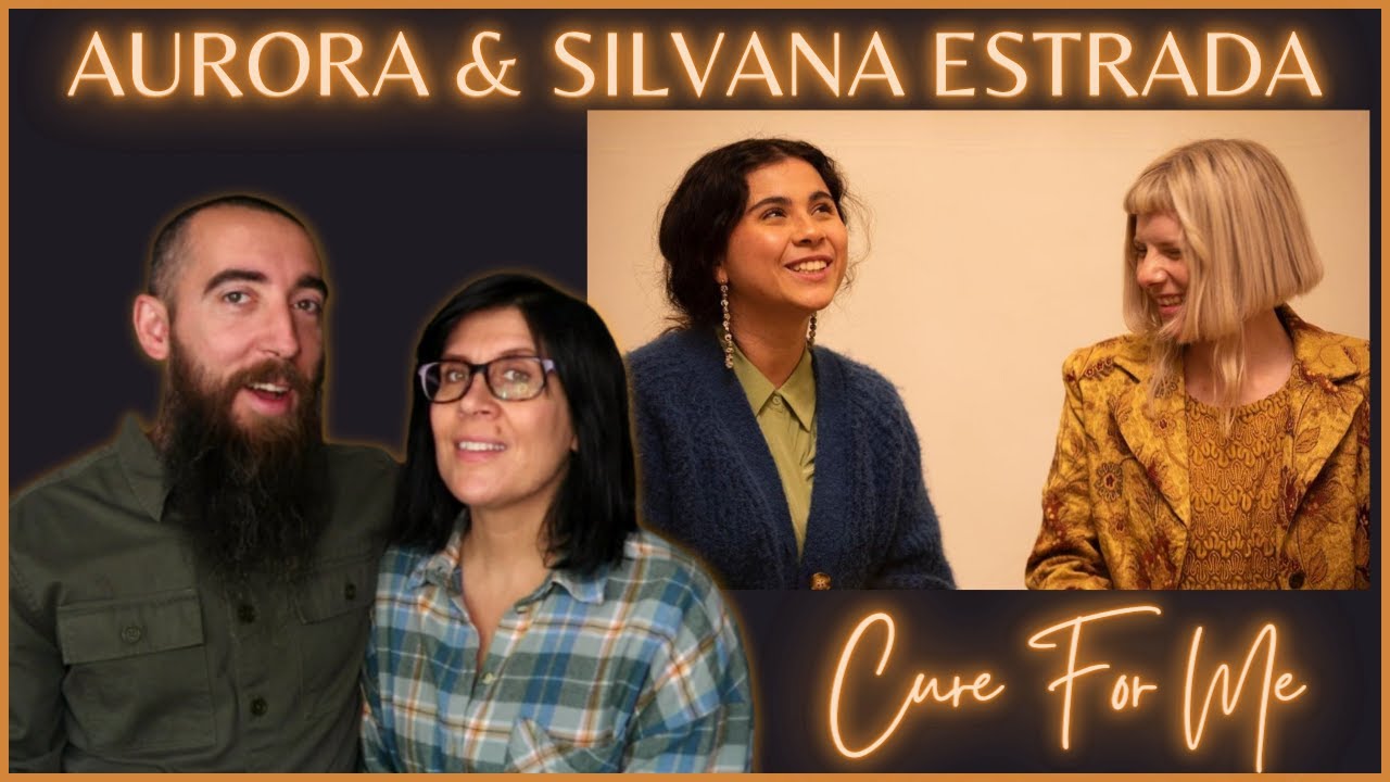 AURORA & Silvana Estrada — Cure For Me (REACTION) with my wife