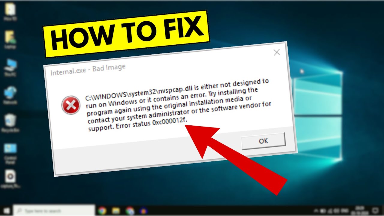 How to Fix the Bad Image 0xc000012f Error in Windows 10/11