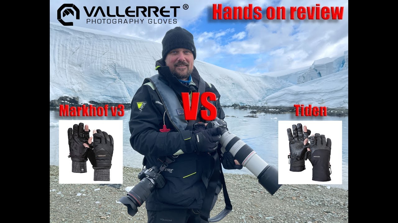 Vallerret Photographers Gloves hands on review of the Tiden vs Markhof V3