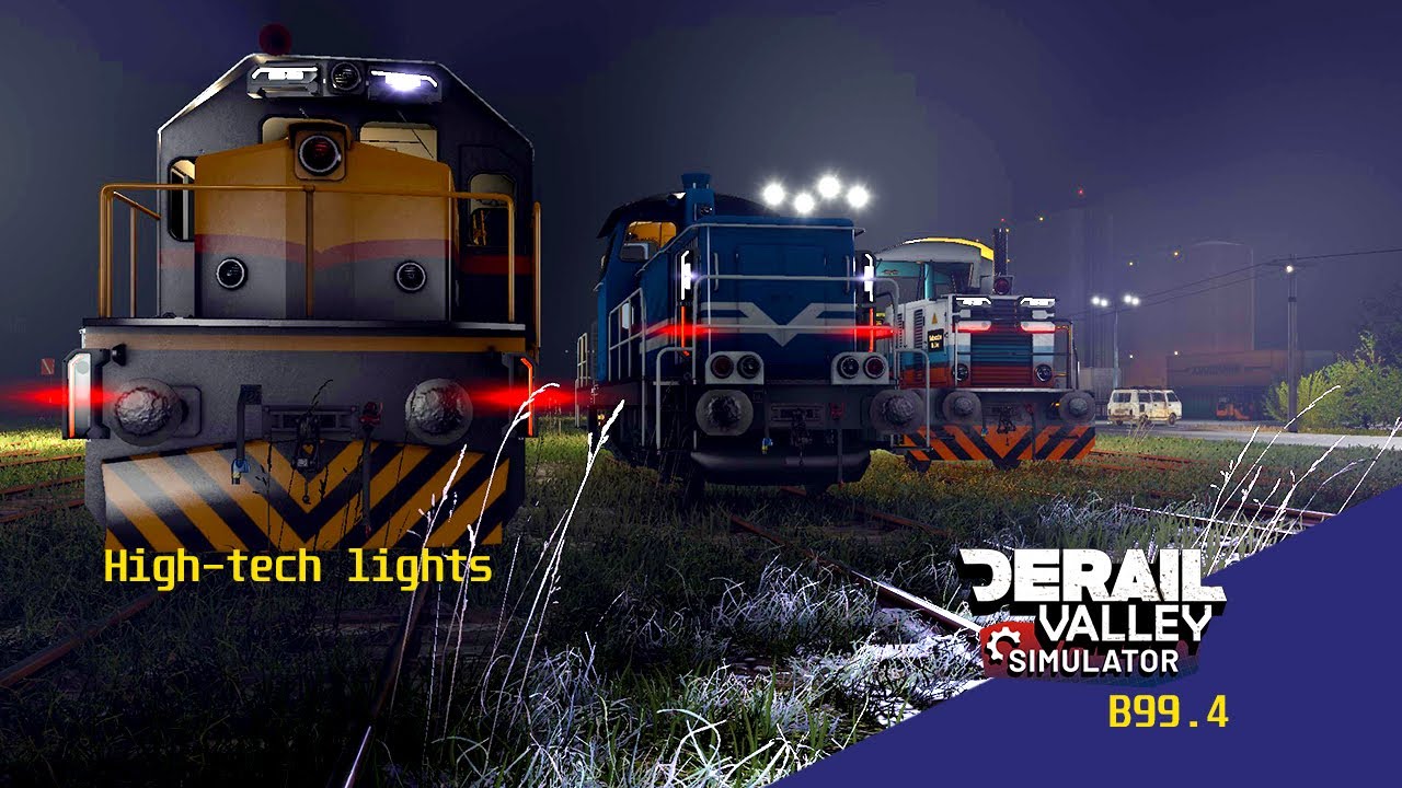 Derail Valley  B99.4 | High-tech Lights | DE2 DH4 DE6 | train Simulaton | game tech fusion