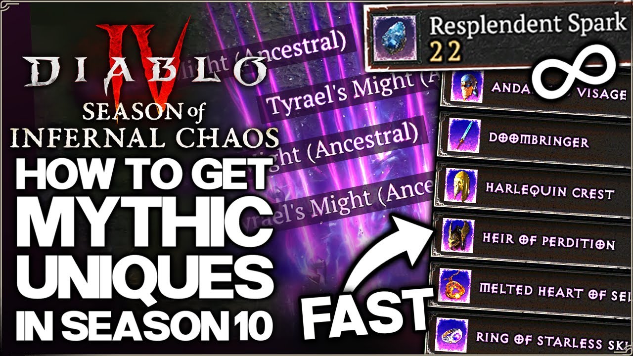 Diablo 4 - How to Get ALL Mythic Uniques in Season 10 - 2 Free Mythics, Fast Farm Guide & Sparks!