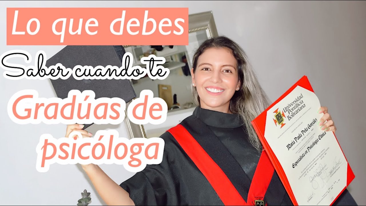 7 COSAS QUE DEBES SABER CUANDO TE GRADUAS DE PSICOLOGÍA