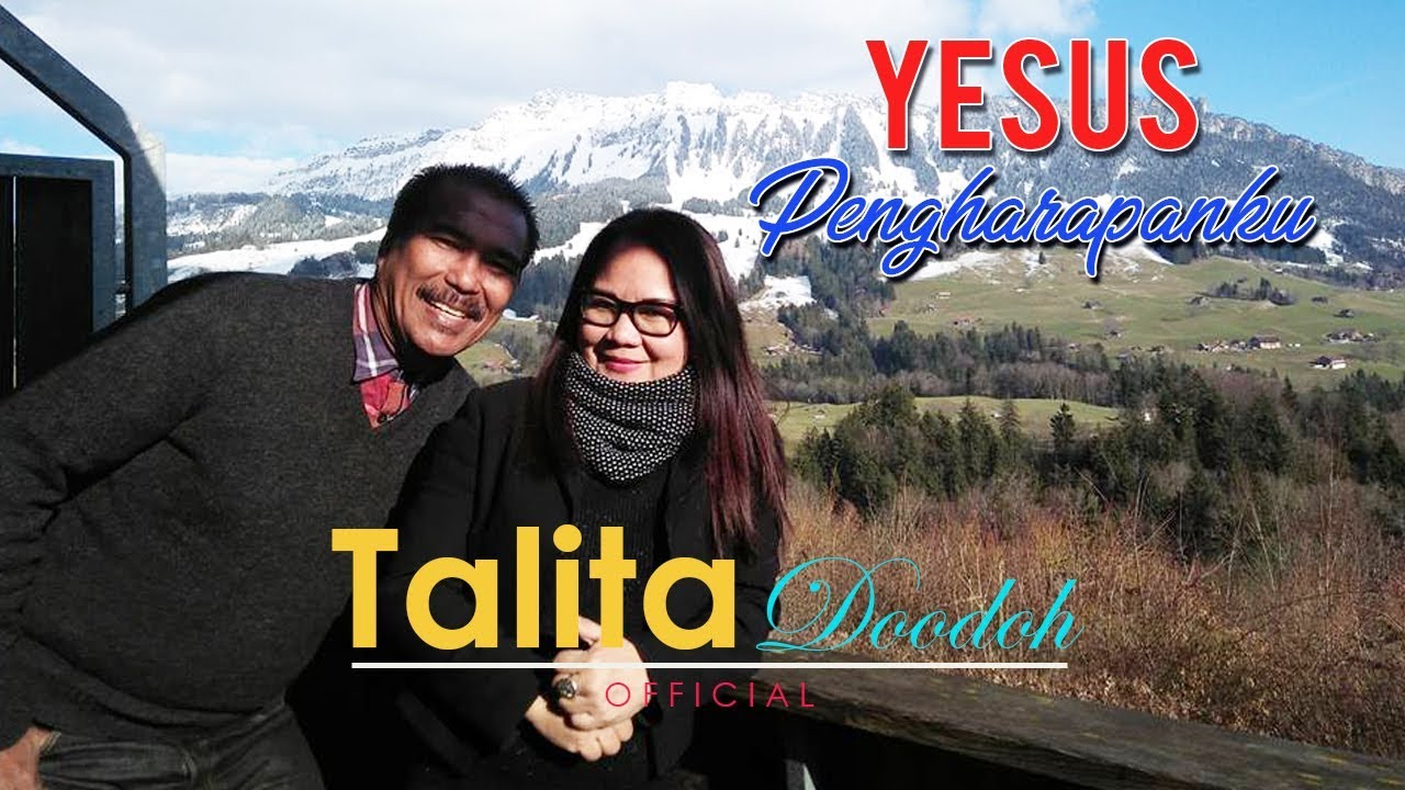 YESUS PENGHARAPANKU – TALITA DOODOH -  Lagu Rohani Kristen | Talita Doodoh Official