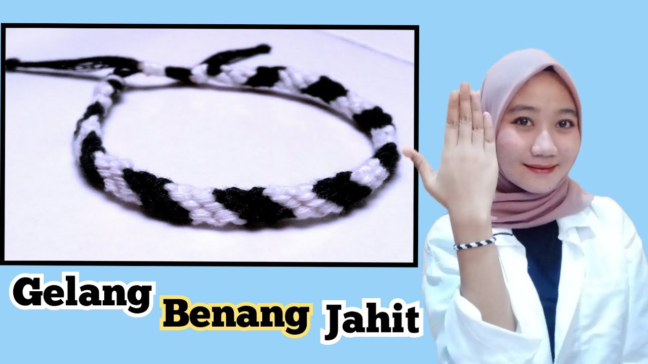 Membuat gelang dari benang jahit || DIY || #11