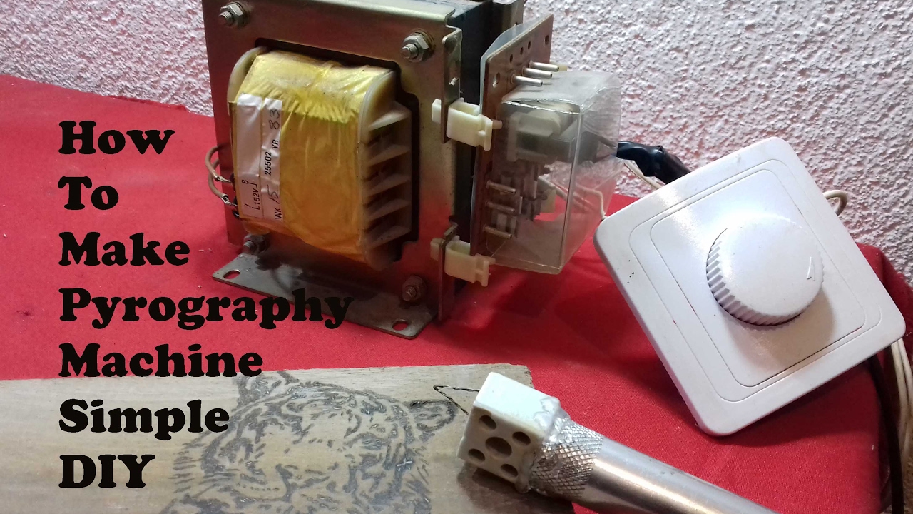 How to make pyrography machine simple DIY