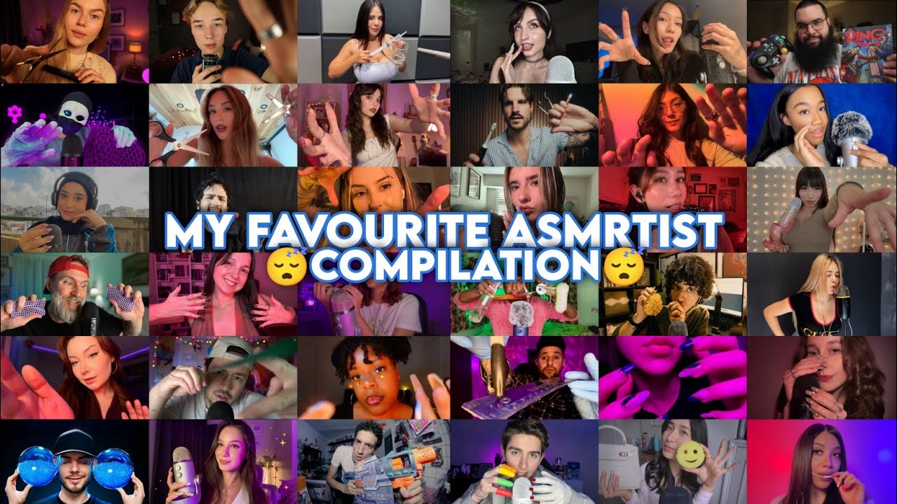 1 Hour of My Favourite  ASMRTIST Compilation