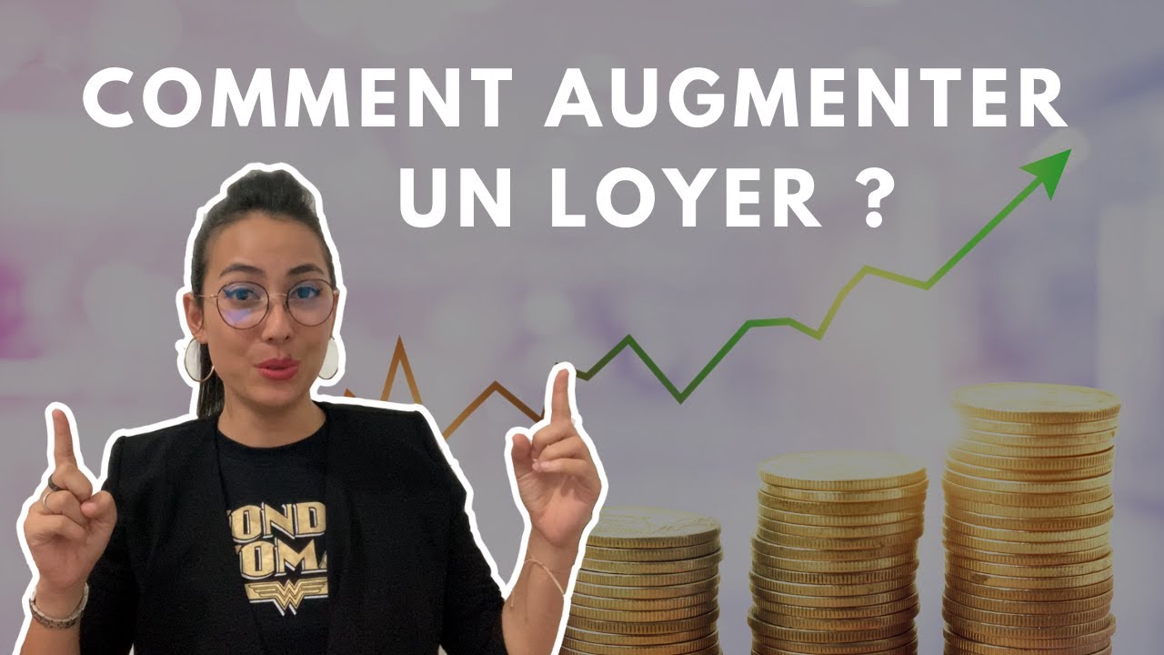 🏡 Comment augmenter un loyer ? Comment réviser un loyer ? ❓