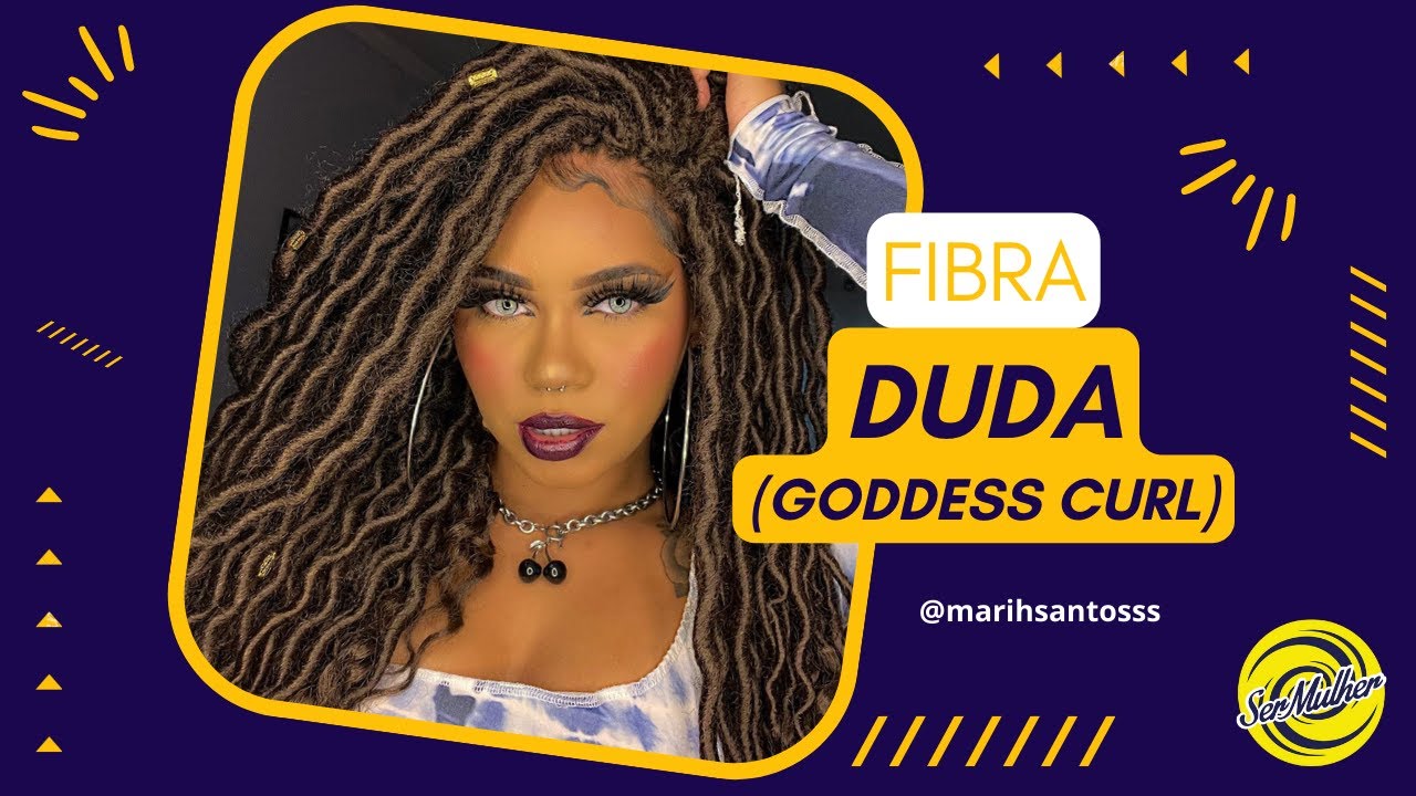 FIBRA DUDA (GODDESS CURL) - ACOMPANHE ESSA APLICAÇÃO