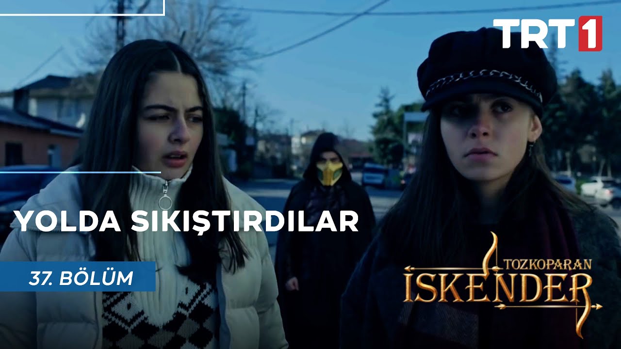 Elif ve Asya Tehlikenin İçerisindeler - Tozkoparan İskender 37. Bölüm