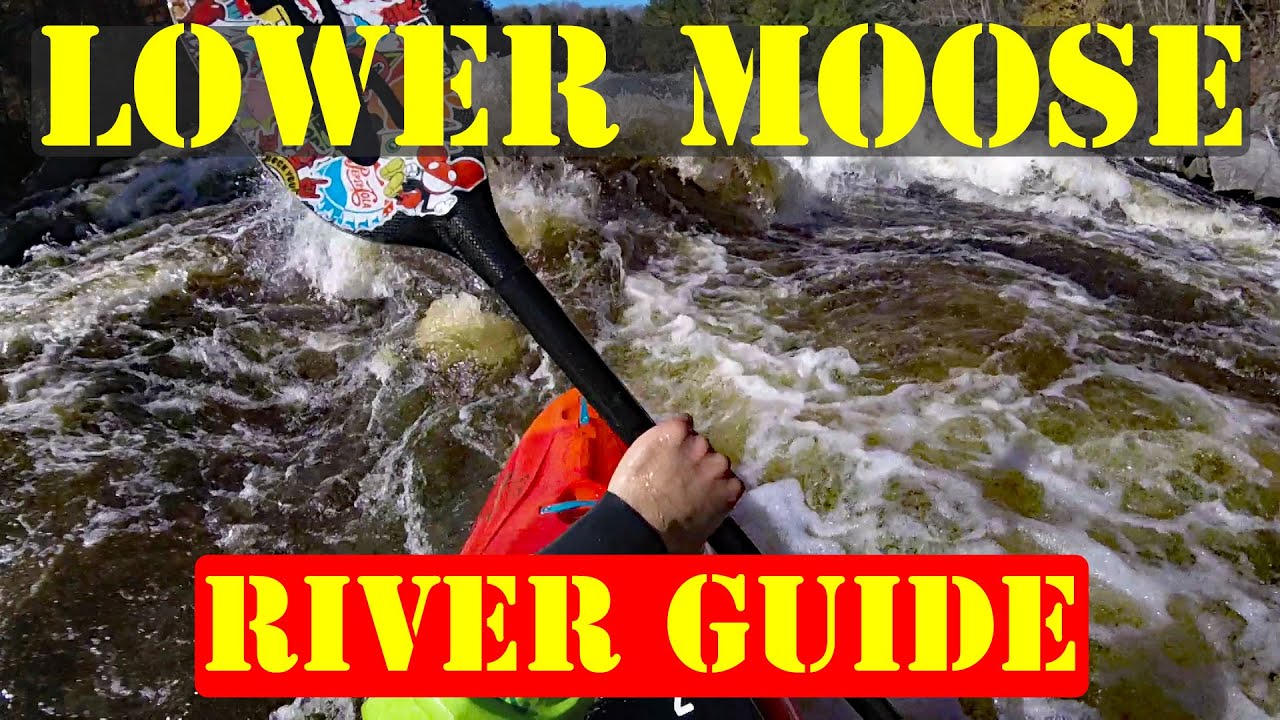 Lower Moose River I River Guide