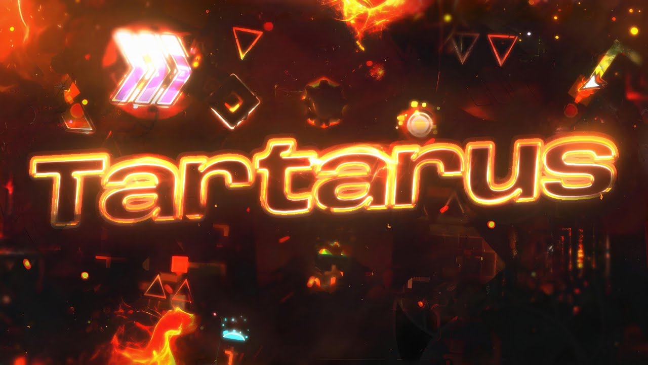 (New Hardest); (1 list%) Tartarus by Riot & More // 29547 attempts