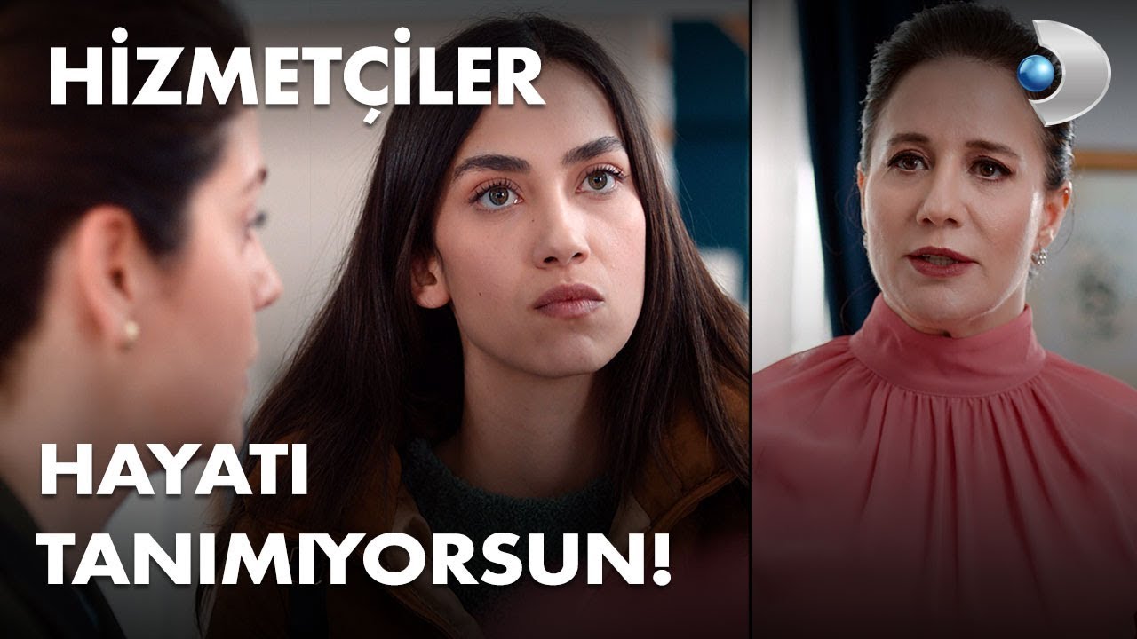 Sen hayatı tanımıyorsun! - Hizmetçiler 3. Bölüm