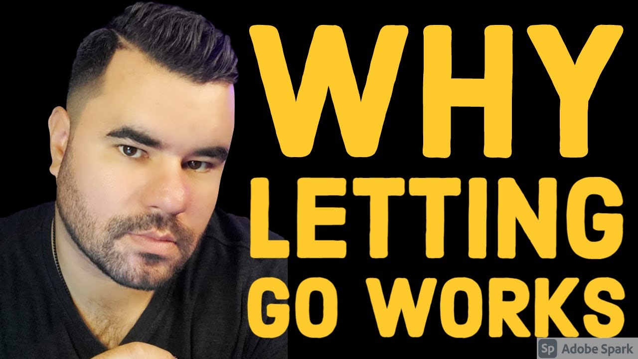 WHY LETTING GO WILL ATTRACT YOUR EX