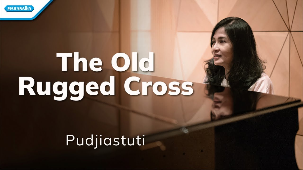 The Old Rugged Cross (Nun di bukit yang jauh)  - Pudjiastuti (Official lyric video)