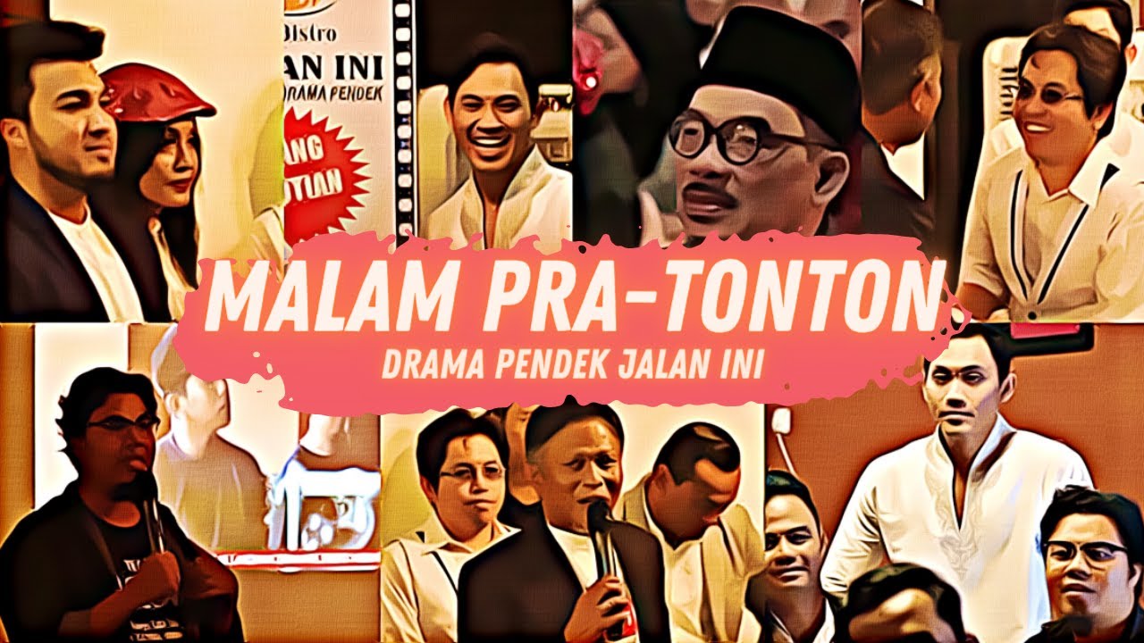 Malam Pra-Tonton Drama Pendek 