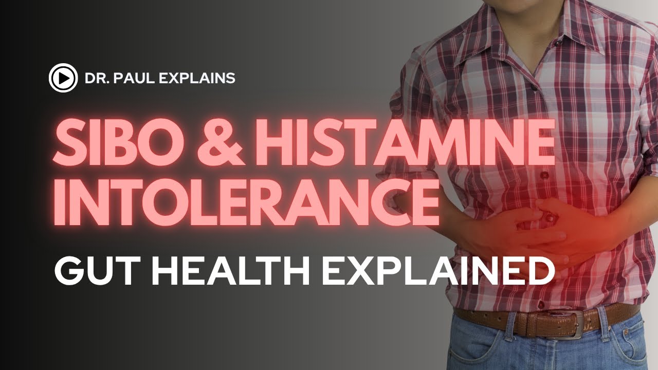 SIBO and Histamine Intolerance: Gut Health Explained