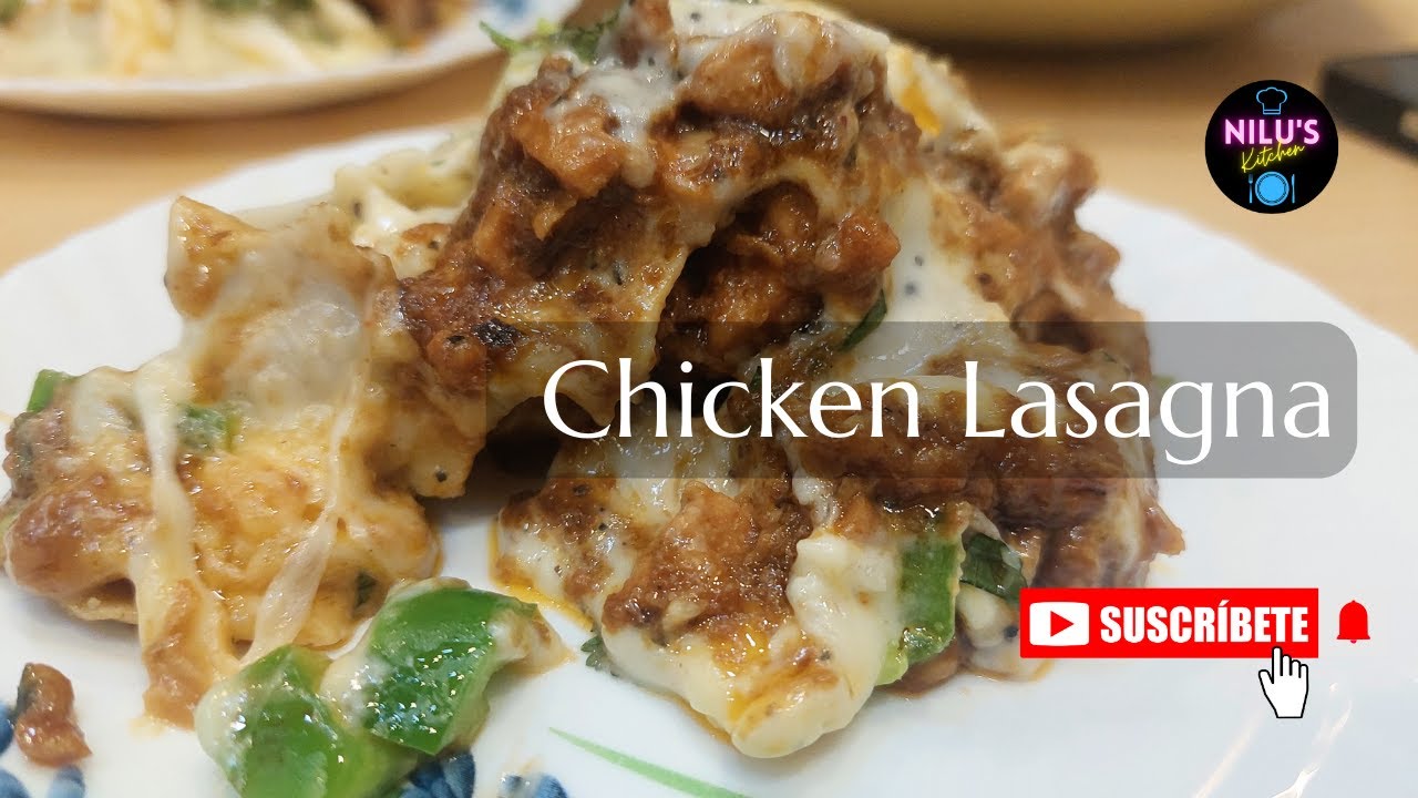 Best Chicken LASAGNA with Creamy White Sauce