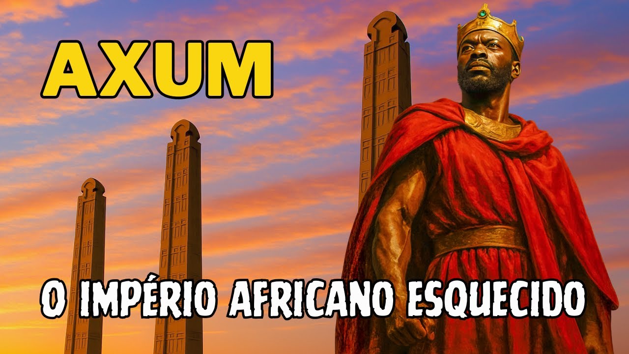 O que torna Axum o REINO MAIS PODEROSO da hist&oacute;ria da &Aacute;frica?